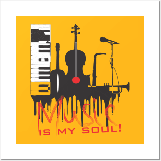 music is my soul Posters and Art